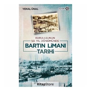 Bartın Limanı Tarihi - Yenal Ünal