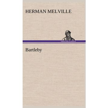 Bartleby - herman merville