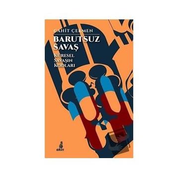 Barutsuz Savaş - Cahit Çekmen