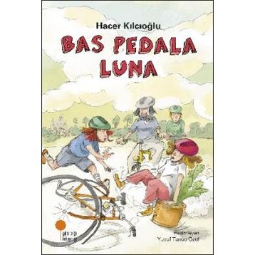 Bas Pedala Luna - Hacer Kılcıoğlu