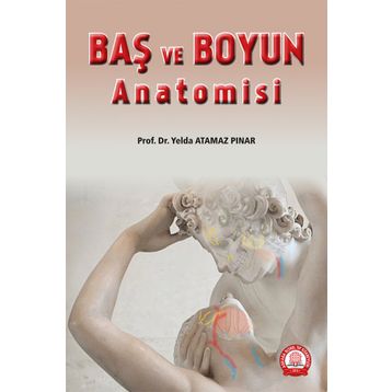 Baş ve Boyun Anatomisi Atlası - Kolektif