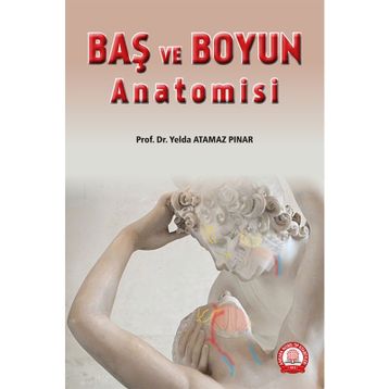Baş ve Boyun Anatomisi Atlası - Kolektif