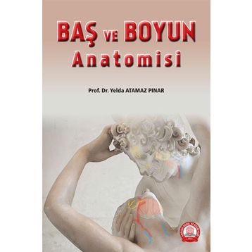Baş ve Boyun Anatomisi Atlası - Kolektif