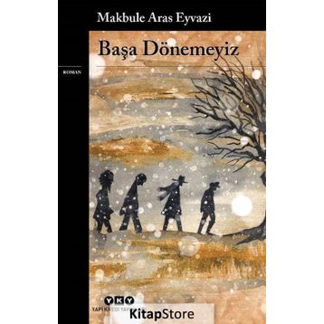 Başa Dönemeyiz - Makbule Aras Eivazi