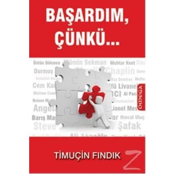 BAŞARDIM, ÇÜNKÜ... - TIMUÇIN FINDIK
