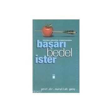 Başarı Bedel İster - Nurullah Genç