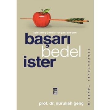Başarı Bedel İster - Nurullah Genç
