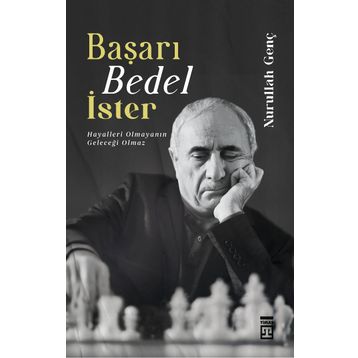 Başarı Bedel İster - Nurullah Genç