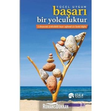Başarı Bir Yolculuktur - Yücel Uygun
