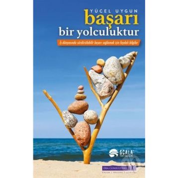 Başarı Bir Yolculuktur - Yücel Uygun
