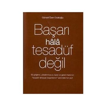 BAŞARI HALA TESADÜF DEĞIL 3 - GÜNSELI ÖZEN OCAKOĞLU