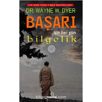Başarı için Her Gün Bilgelik - Wayne W. Dyer