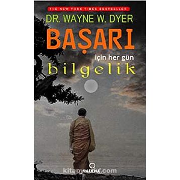 Başarı için Her Gün Bilgelik - Wayne W. Dyer