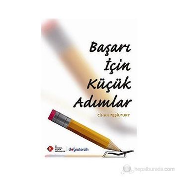Başarı İçin Küçük Adımlar - Cihan Yeşilyurt