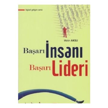 Başarı İnsanı Başarı Lideri - Metin Aksu