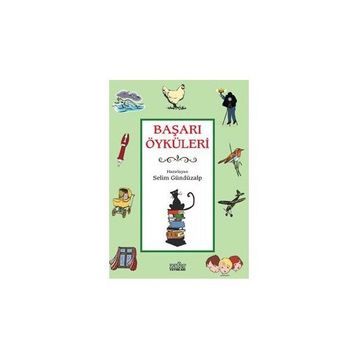 BAŞARI ÖYKÜLERİ - SELIM GÜNDÜZALP