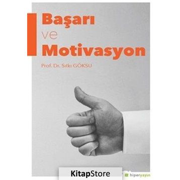 Başarı Ve Motivasyon- Sıtkı Göksu