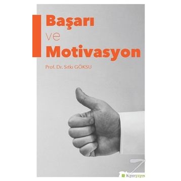 Başarı Ve Motivasyon- Sıtkı Göksu