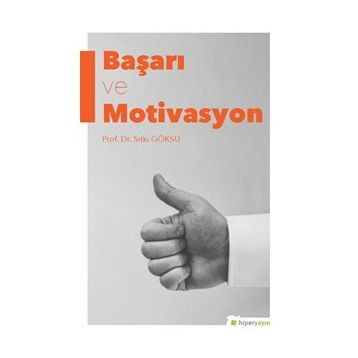 Başarı Ve Motivasyon- Sıtkı Göksu