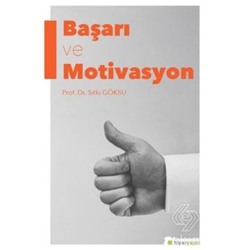 Başarı Ve Motivasyon- Sıtkı Göksu