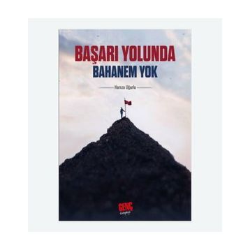Başarı Yolunda Bahanem Yok - Hamza Uğurlu
