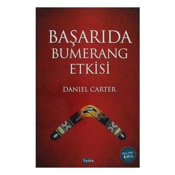 Başarıda Bumerang Etkisi - Daniel Carter