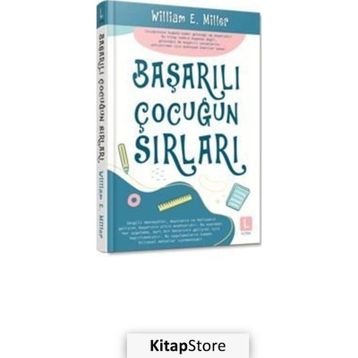 Başarılı Çocuğun Sırları - William E. Miller