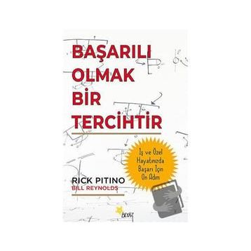 BAŞARILI OLMAK BIR TERCIHTIR - RICK PITINO