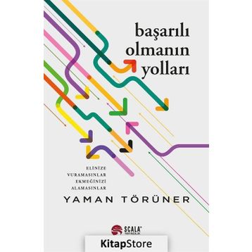 Başarılı Olmanın Yolları - Yaman Törüner