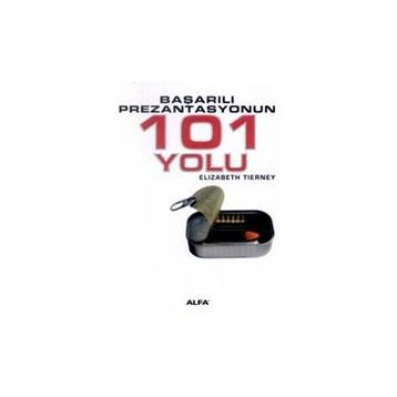 BAŞARILI PREZANTASYONUN 101 YOLU - ELIZABETH TIERNEY