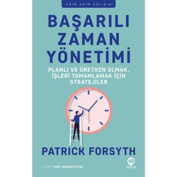 Başarılı Zaman Yönetimi - Patrick Forsyth