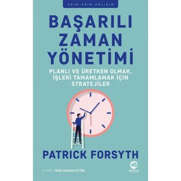 Başarılı Zaman Yönetimi - Patrick Forsyth