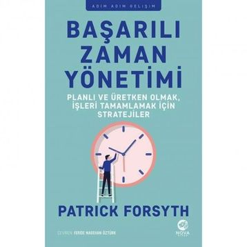 Başarılı Zaman Yönetimi - Patrick Forsyth