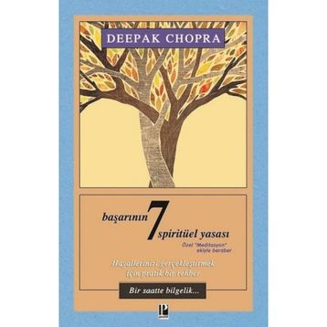 Başarının 7 Spirütüel Yasası - Deepak Chopra
