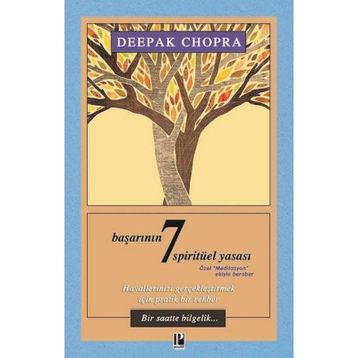 Başarının 7 Spirütüel Yasası - Deepak Chopra