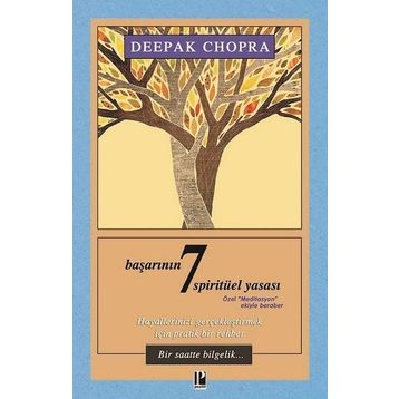 Başarının 7 Spirütüel Yasası - Deepak Chopra