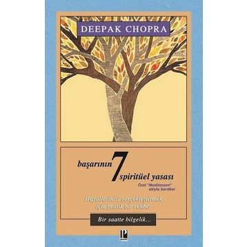 Başarının 7 Spirütüel Yasası - Deepak Chopra