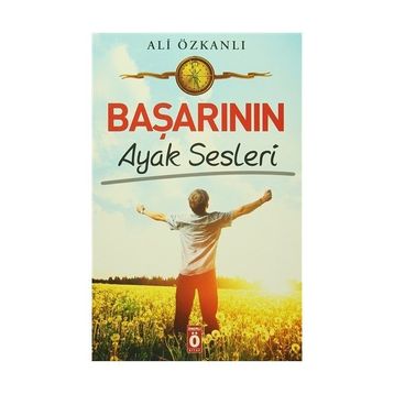 Başarının Ayak Sesleri - Ali Özkanlı