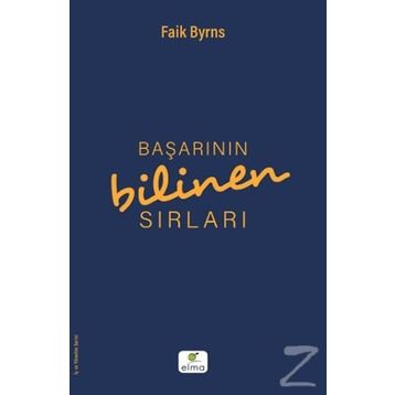 Başarının Bilinen Sırları - Faik Byrns