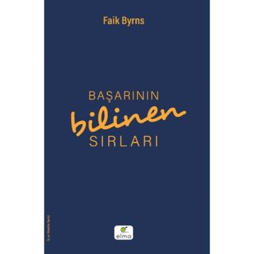 Başarının Bilinen Sırları - Faik Byrns