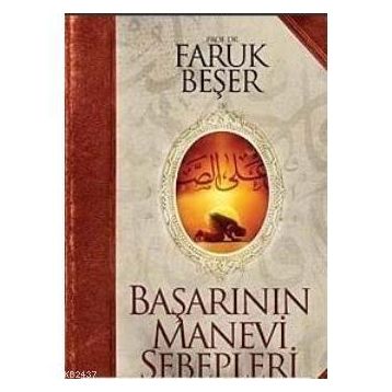 BAŞARININ MANEVI SEBEPLERI - FARUK BEŞER