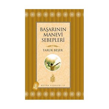 BAŞARININ MANEVI SEBEPLERI - FARUK BEŞER