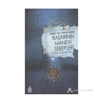 BAŞARININ MANEVI SEBEPLERI - FARUK BEŞER