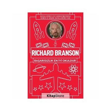 Başarısızlık En İyi Okuldur - Richard Branson