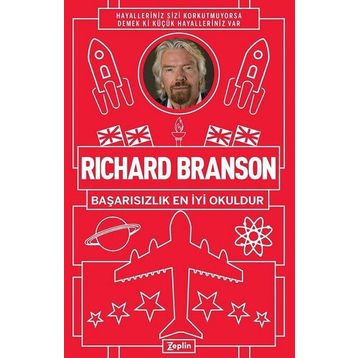 Başarısızlık En İyi Okuldur - Richard Branson