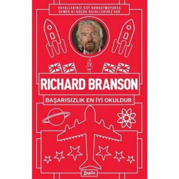 Başarısızlık En İyi Okuldur - Richard Branson