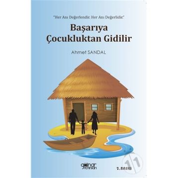 Başarıya Çocukluktan Gidilir - Ahmet Sandal