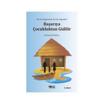 Başarıya Çocukluktan Gidilir - Ahmet Sandal
