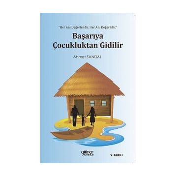 Başarıya Çocukluktan Gidilir - Ahmet Sandal