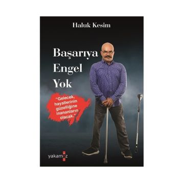 Başarıya Engel Yok - Haluk Kesim